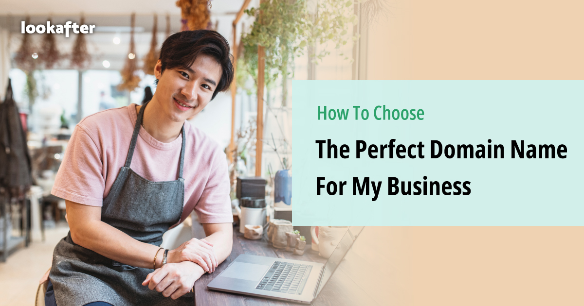 How To Choose The Perfect Domain Name For My Business How To Choose The Perfect Domain Name For My Business