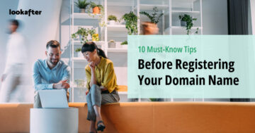 10 Must-Know Tips Before Registering Your Domain Name