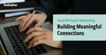 Email Writing for Networking: Building Meaningful Connections