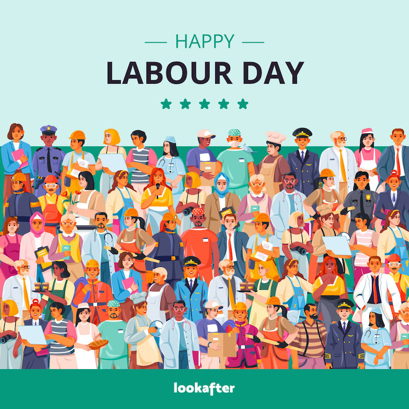 Happy Labour Day 2025 from Lookafter