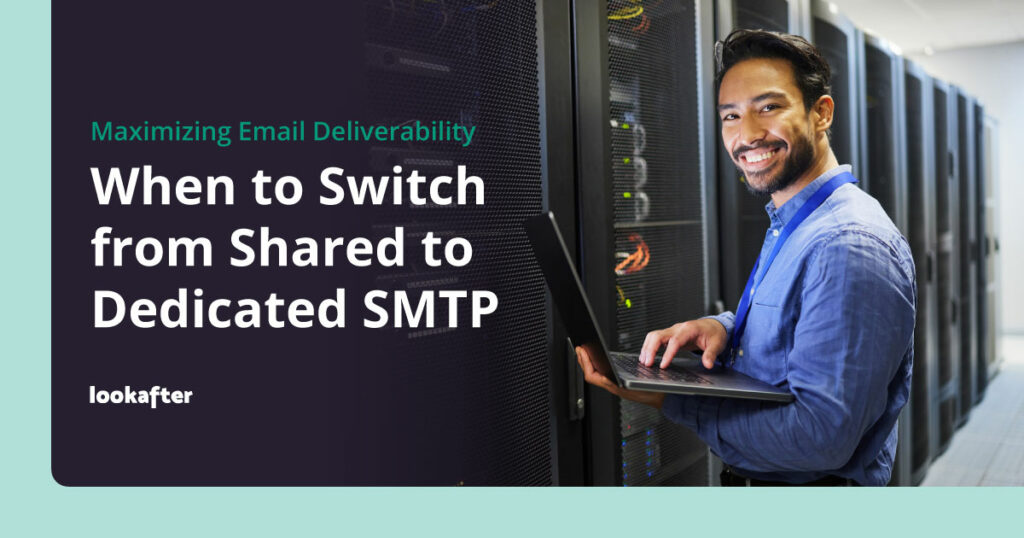 When to Switch from Shared to Dedicated SMTP