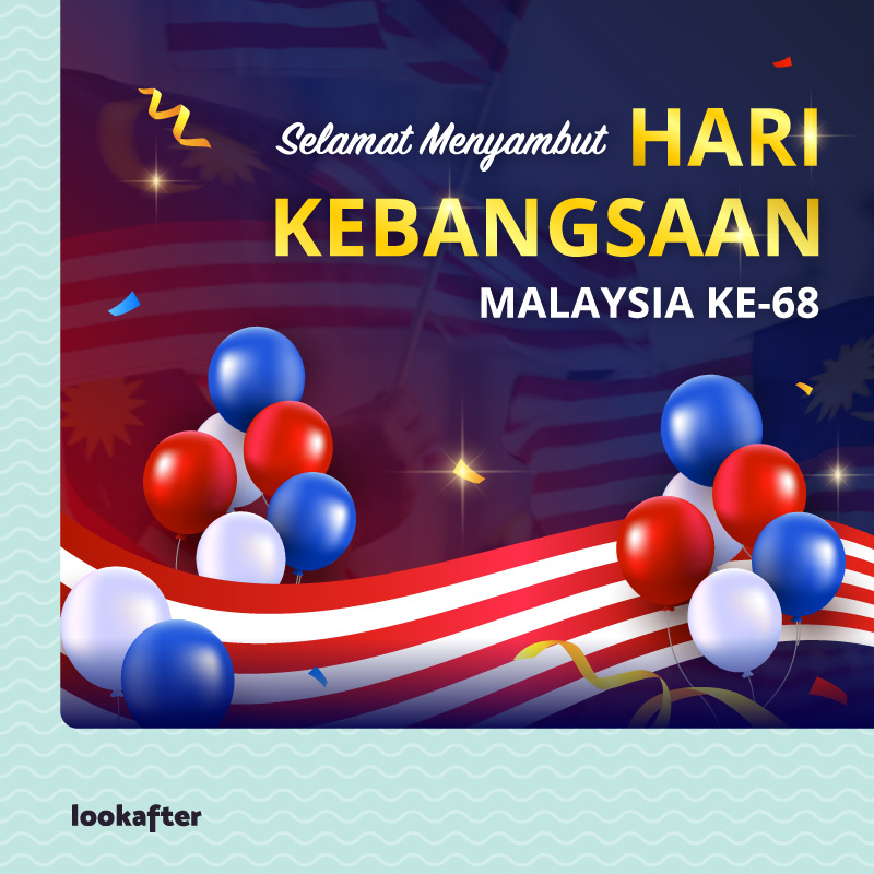 Selamat Hari Kebangsaan Malaysia ke-68