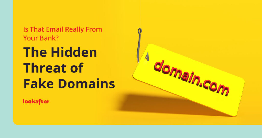 The Hidden Threat of Fake Domains