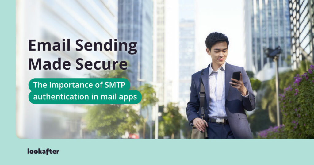 The Importance of SMTP Authentication in Mail Apps