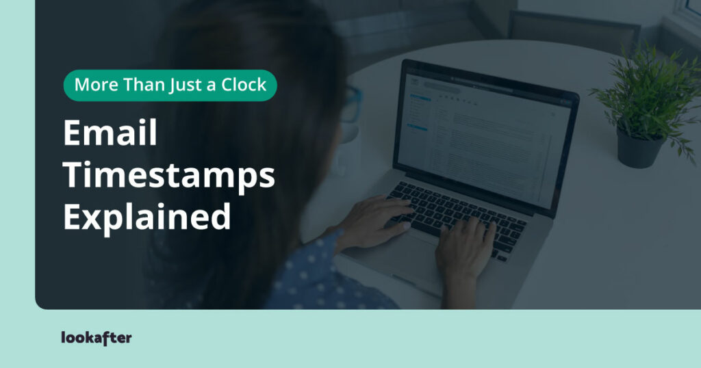 More Than Just a Clock: Email Timestamps Explained