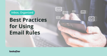 Best Practices for Using Email Rules Effectively