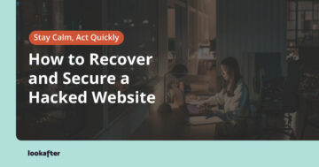How to Recover and Secure a Hacked Website